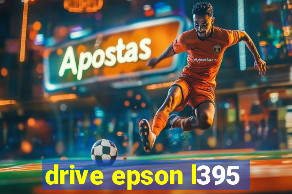 drive epson l395